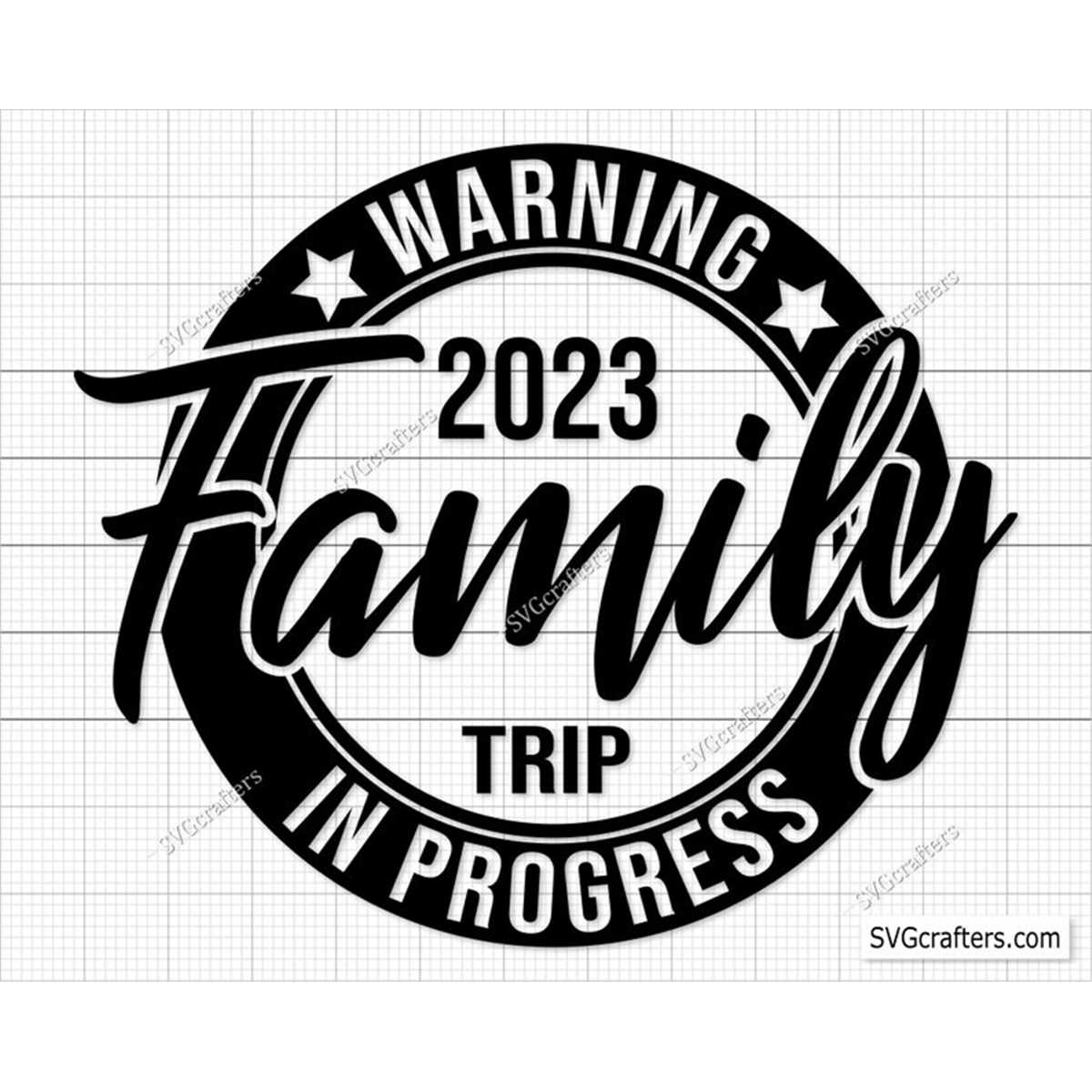 Warning Family Trip In Progress SVG, Warning svg, Trip In Pr - Inspire ...