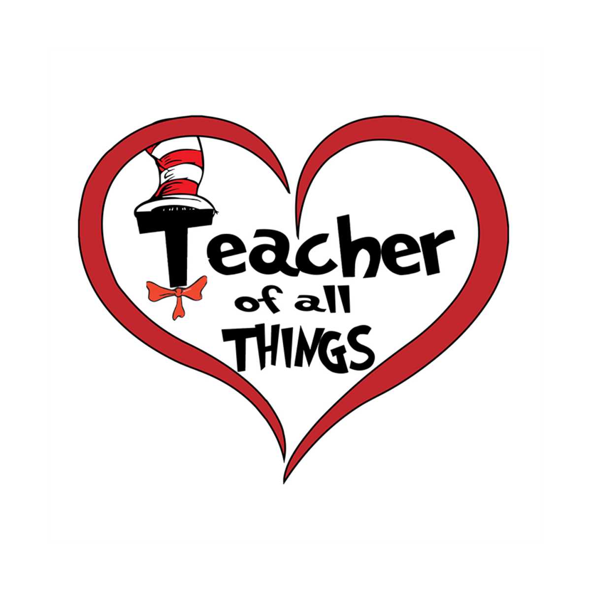 Teacher Of All Things Svg, Dr Seuss Svg, School Svg, Back To | Inspire ...