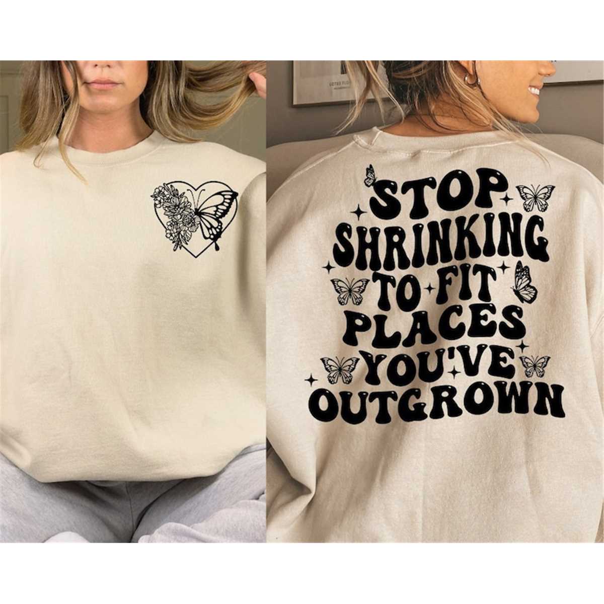 Stop Shrinking To Fit Places You've Outgrown Svg, Adult Humo - Inspire ...
