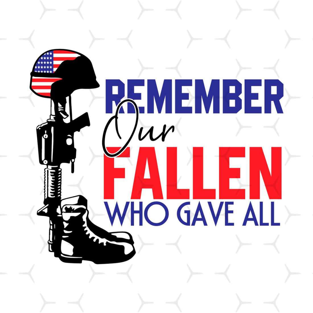 Remember Our Fallen Who Gave All Svg, Independence Day Svg, Inspire
