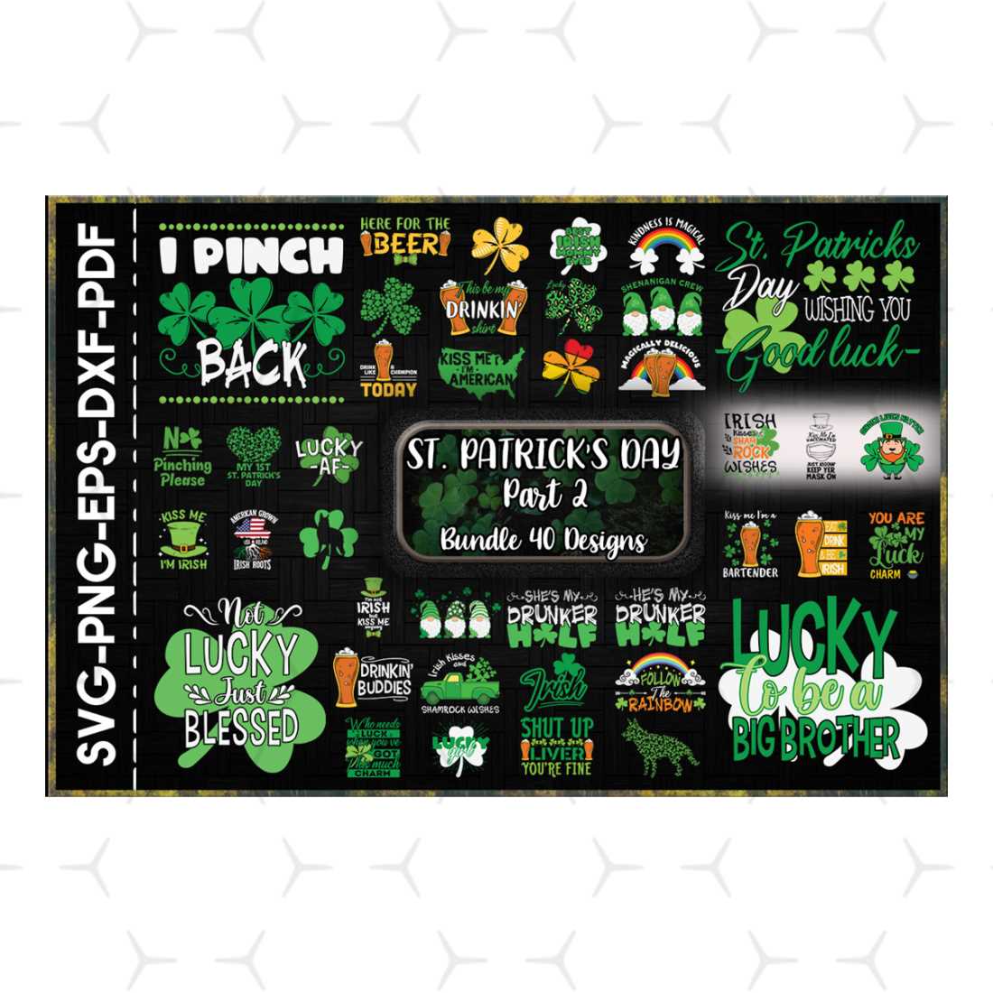 40 Designs St Patricks Day Bundle Svg Part 2, Irish Svg, Sha | Inspire ...