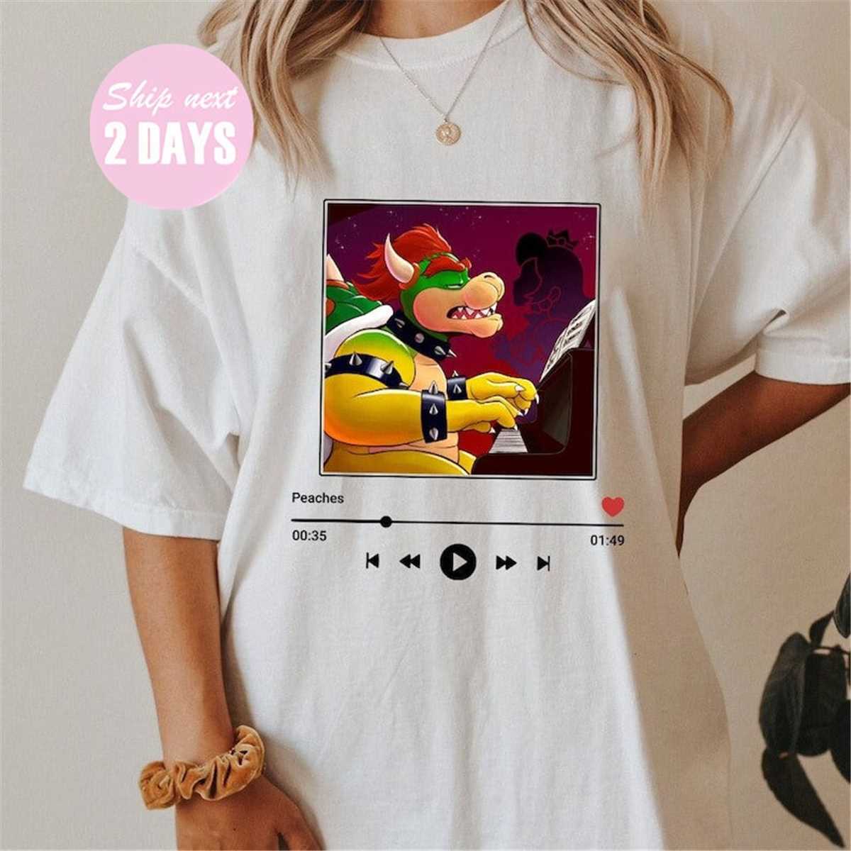 Retro Super Mario Bowser Peaches Song Shirt, Bowser Shirt, P Inspire