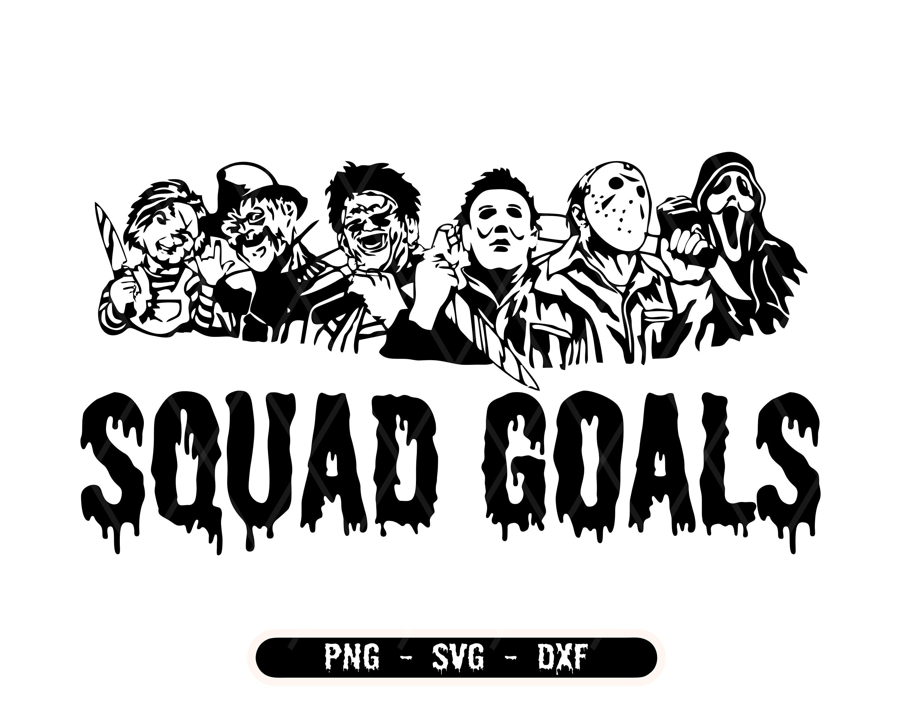Squad Goals SVG, Movie Killers, Halloween Svg, Horror Movie Inspire