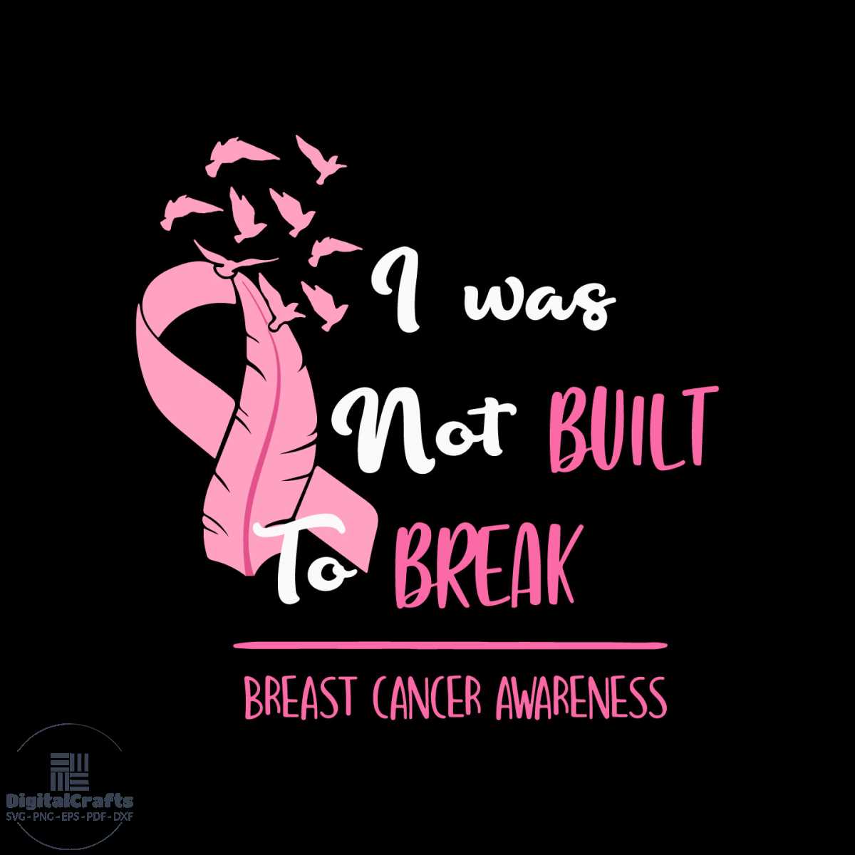 I Was Not Built Breast Cancer Awareness Vector Svg, Pink War | Inspire ...