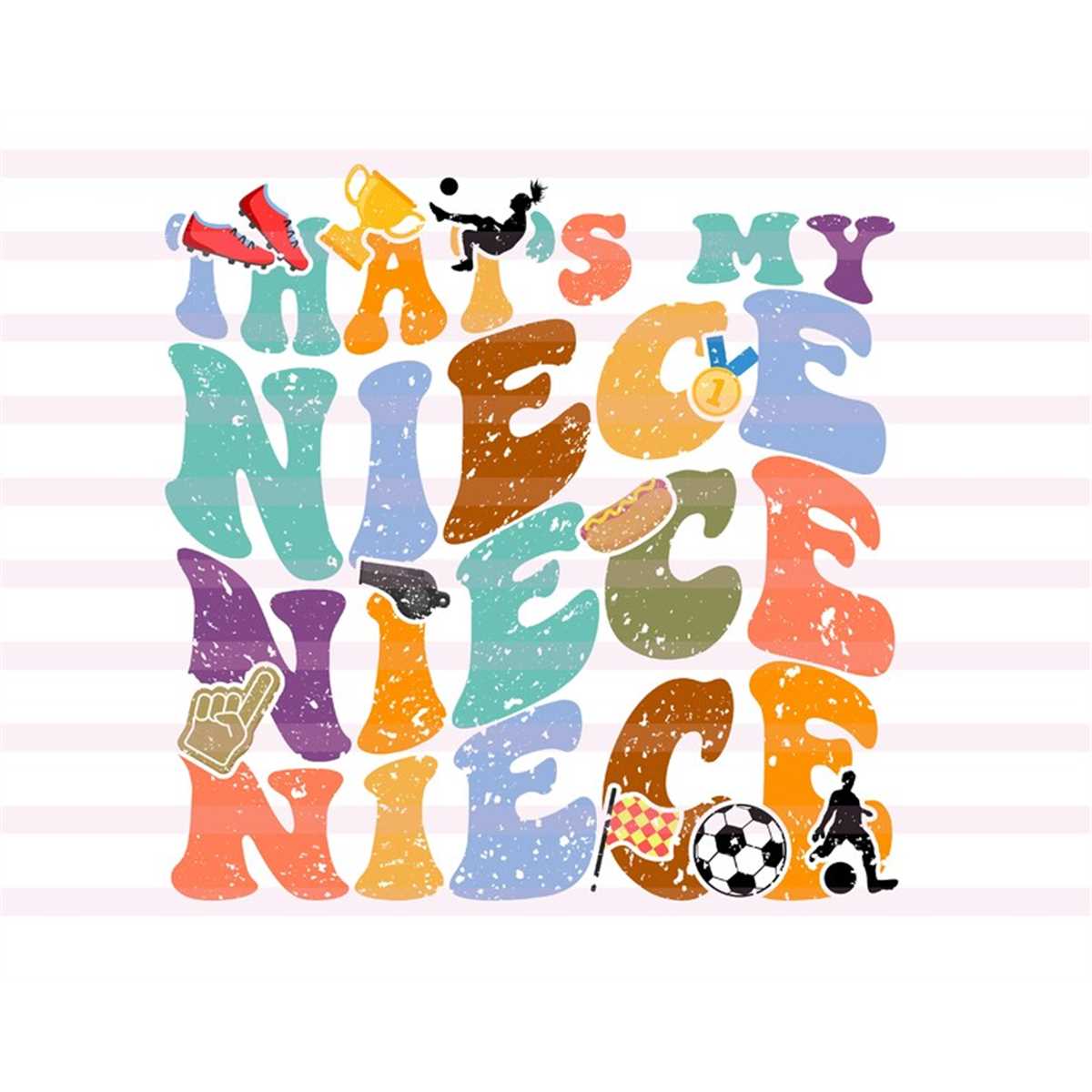 That's My Niece Svg, Favorite Soccer Player Svg, Soccer Shir Inspire