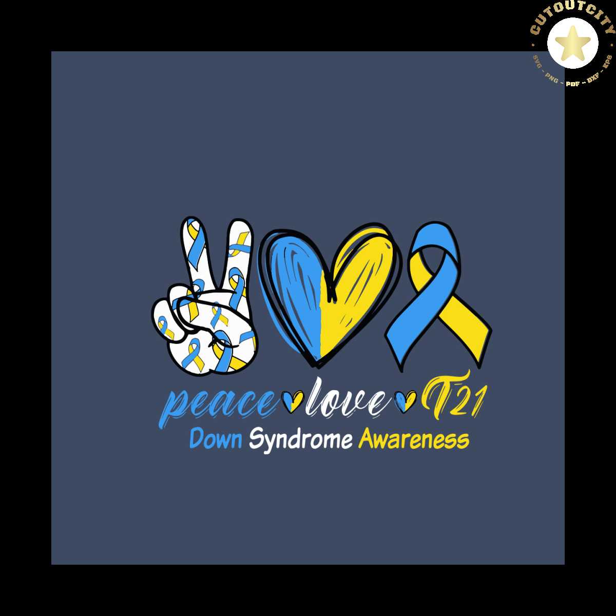 Peace Love T21 Blue and Yellow Ribbon Down Syndrome Svg, Dow | Inspire ...