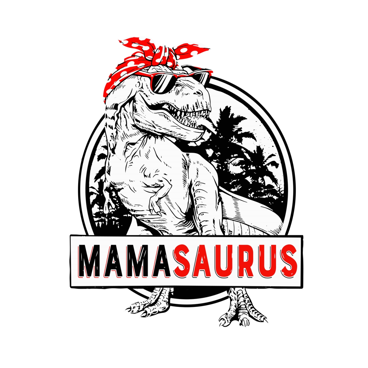 Mamasaurus89 Mamasaurus SVG, Don't Mess With Mamasaurus You'll Get Jurass | Inspire ...