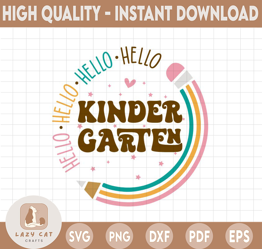 Hello kindergarten svg cut file, hello kindergarten png subl - Inspire
