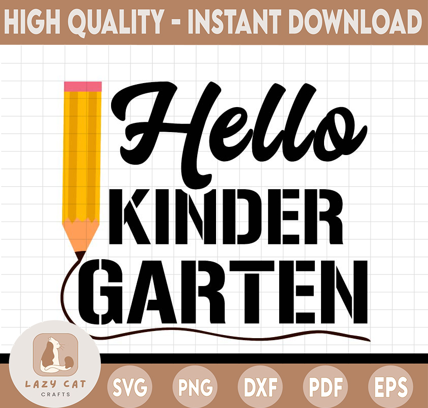 Hello kindergarten svg cut file, hello kindergarten png subl - Inspire