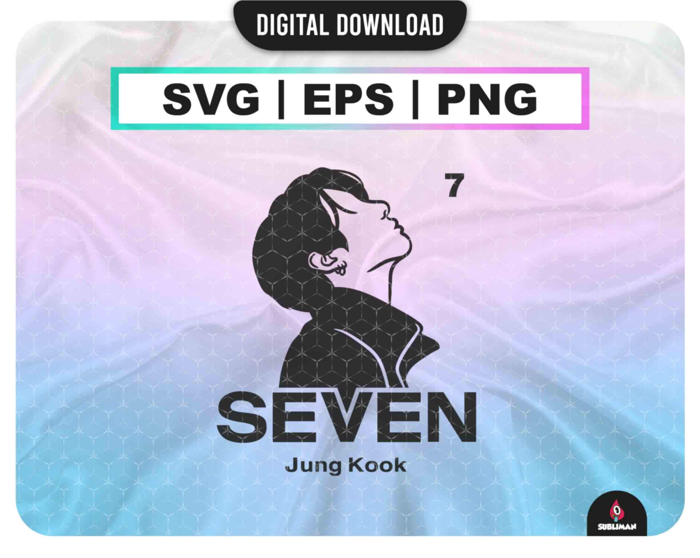 Jungkook - seven SVG , bts kpop PNG , Jung Kook Bts EPS , se - Inspire ...