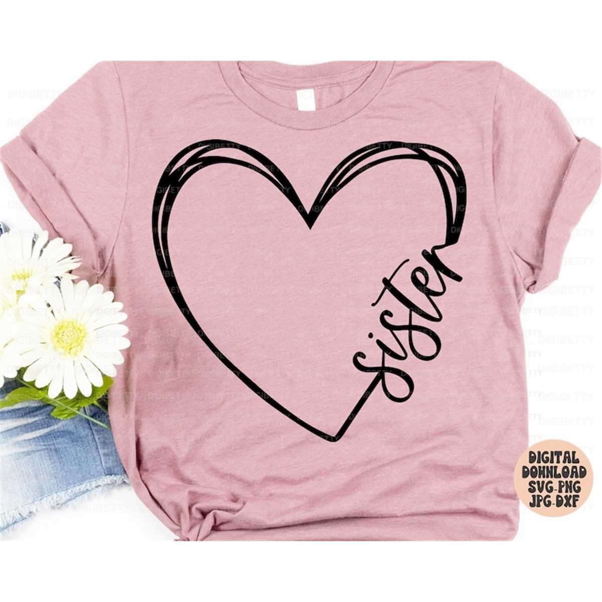 Sister Heart Svg, Png, Jpg, Dxf, Sister Design, Sister Svg, - Inspire Uplift