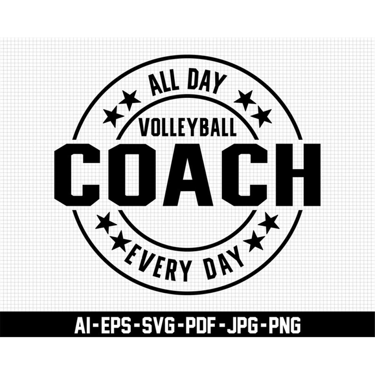 Volleyball Coach Svg, All Day Every Day Svg, Coach Svg, Voll Inspire