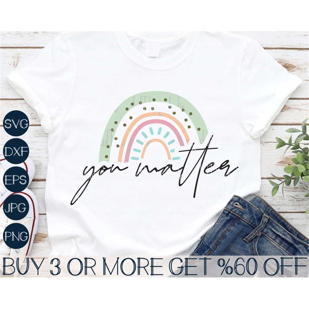 Mental Health SVG, You Matter SVG, Rainbow SVG, Positive Svg | Inspire ...