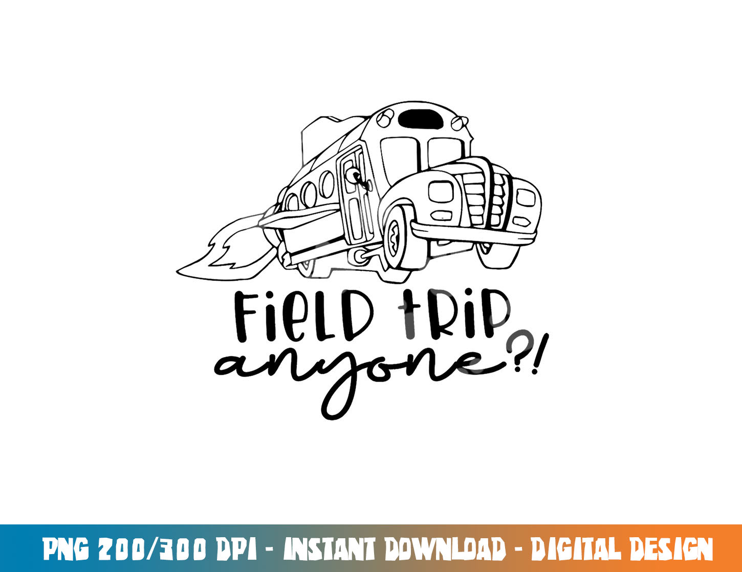 FieldDay 2023 Field Trip Anyone Magic School Bus Teacher p Inspire