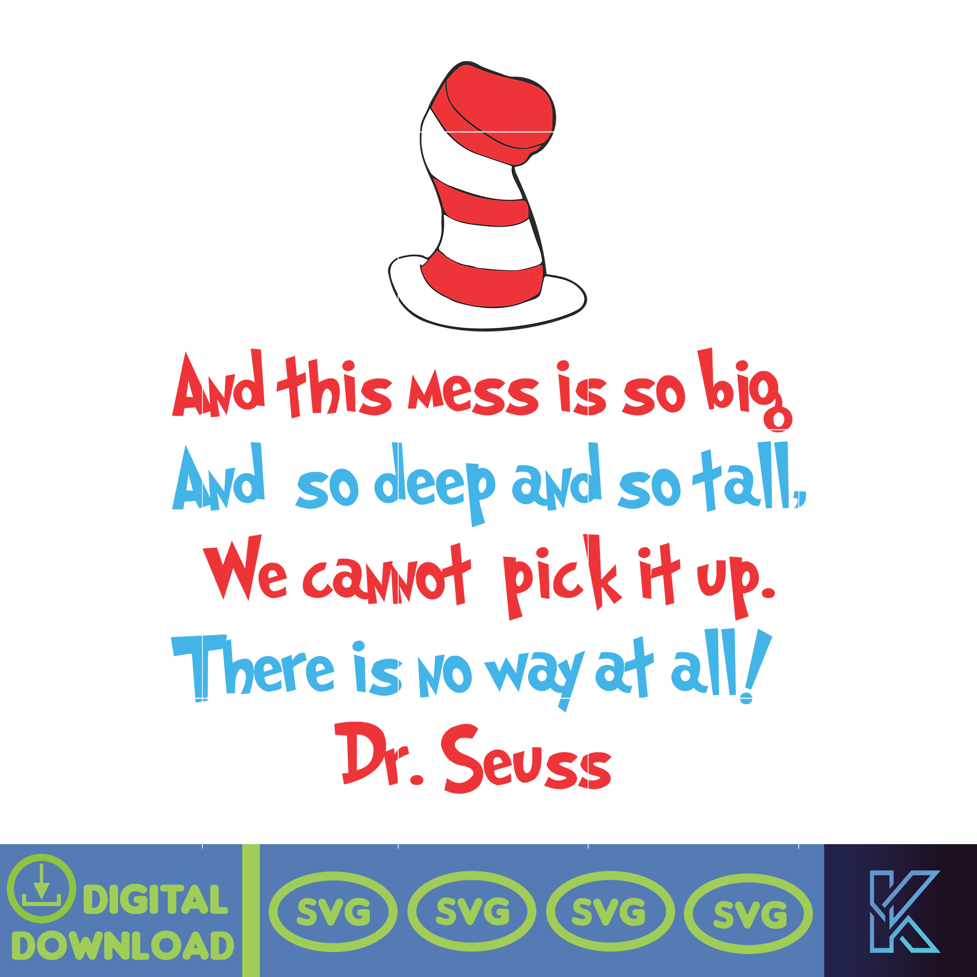 Dr Seuss Svg Layered Item, Dr. Seuss Quotes Cat In The Hat S | Inspire ...