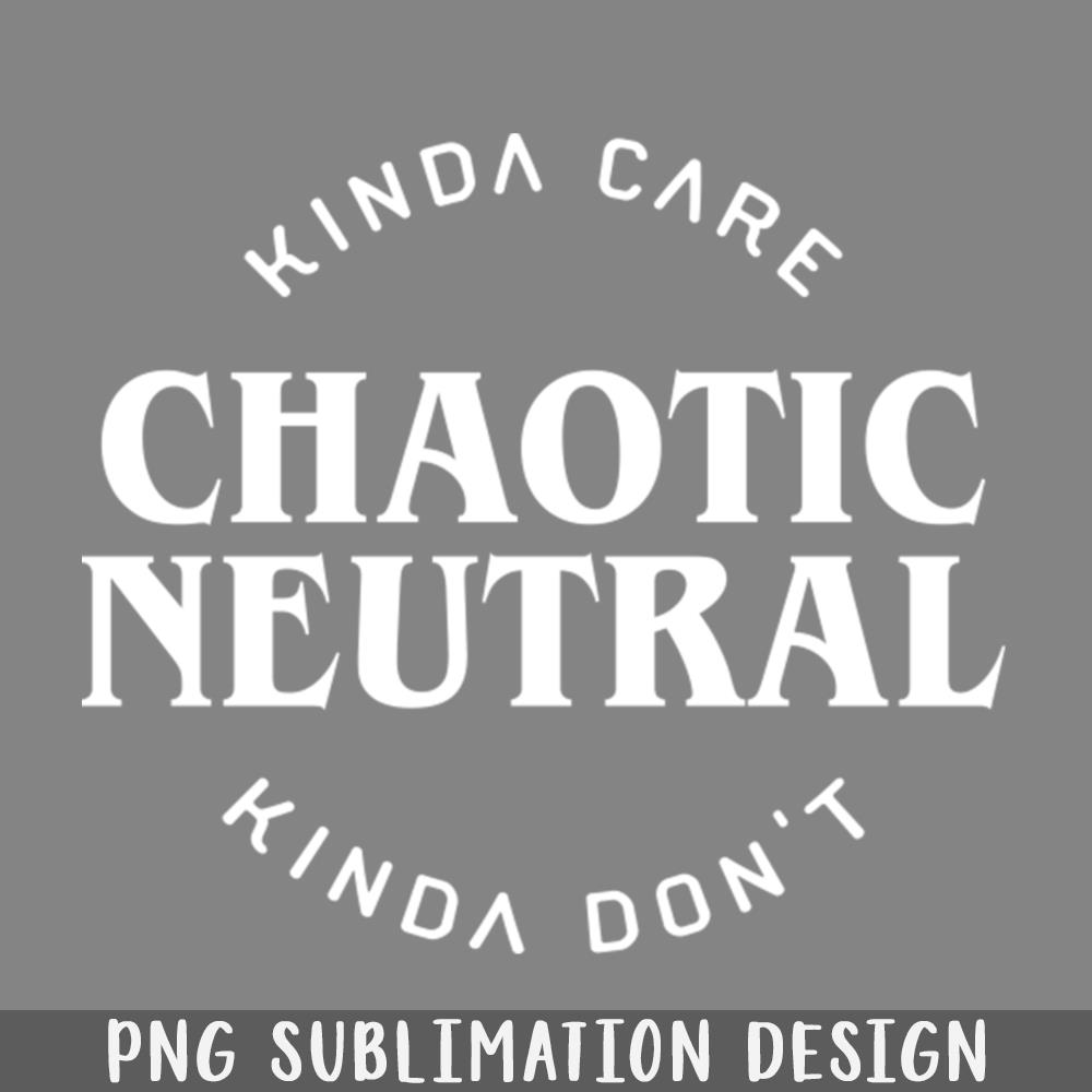 Chaotic Neutral PNG Download Inspire Uplift