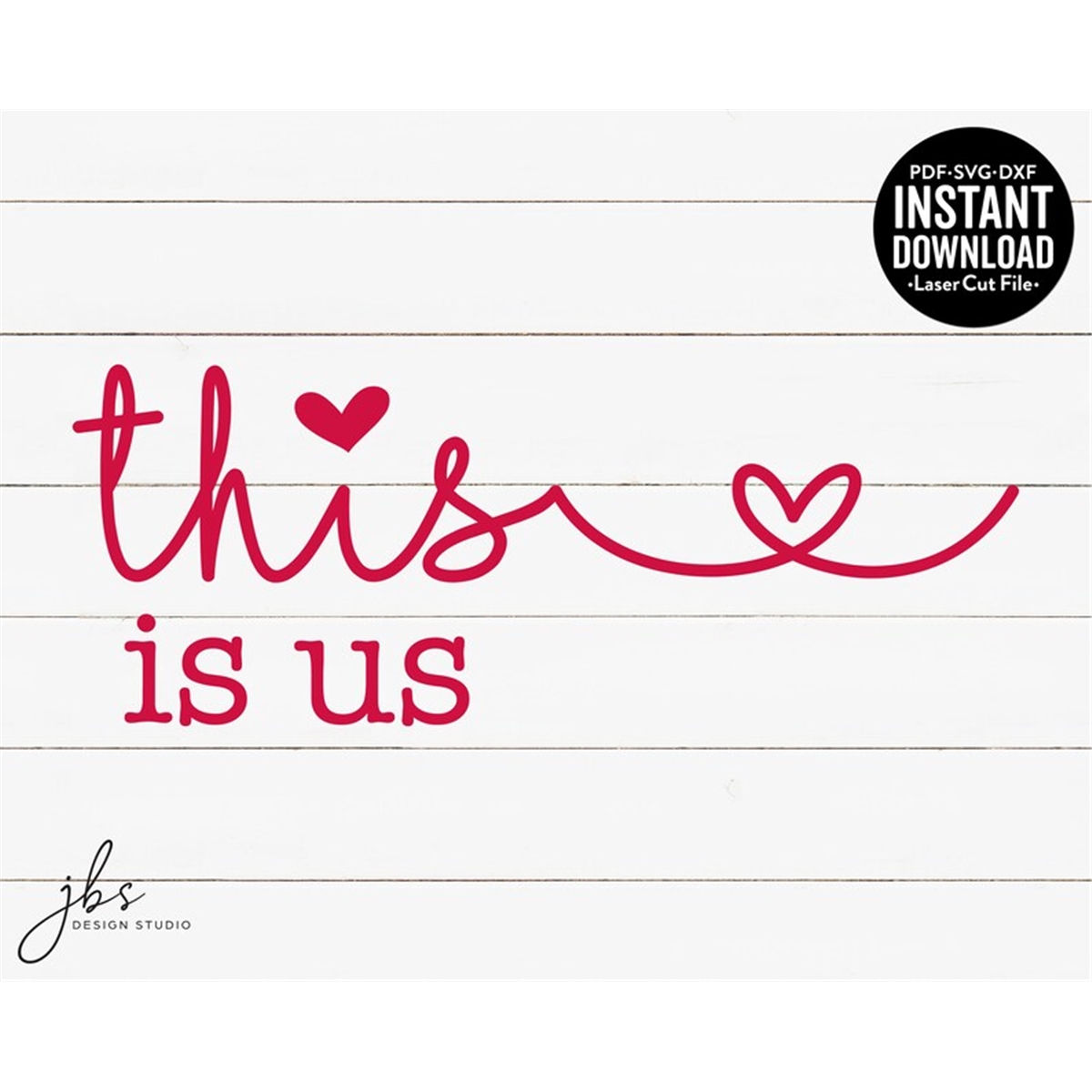 This Is Us Cut File, Laser Cut File, Instant Download, SVG/D Inspire