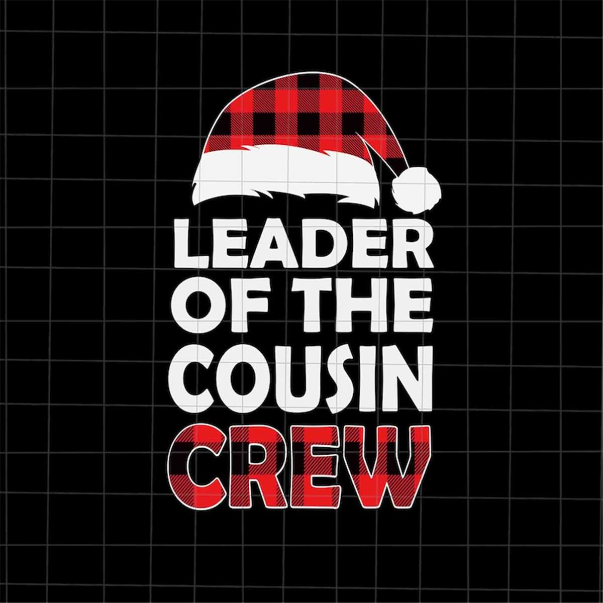 Leader Of The Cousin Crew Svg, Cousin Crew Buffalo Red Plaid