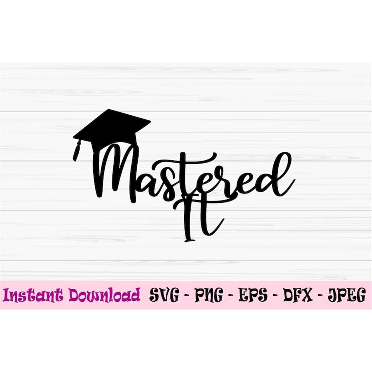 Master Guide Svg mastered it svg, graduation svg, master cake topper svg, Dxf | Inspire ...