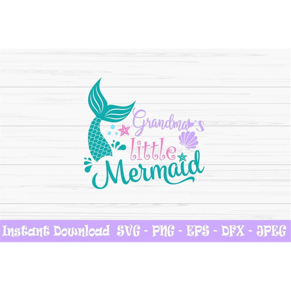 grandmas little mermaid svg, summer svg, mermaid svg, baby k | Inspire ...