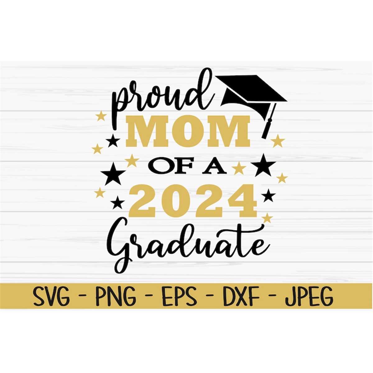 proud mom of a 2024 graduate svg, graduation svg, Dxf, Png, | Inspire ...