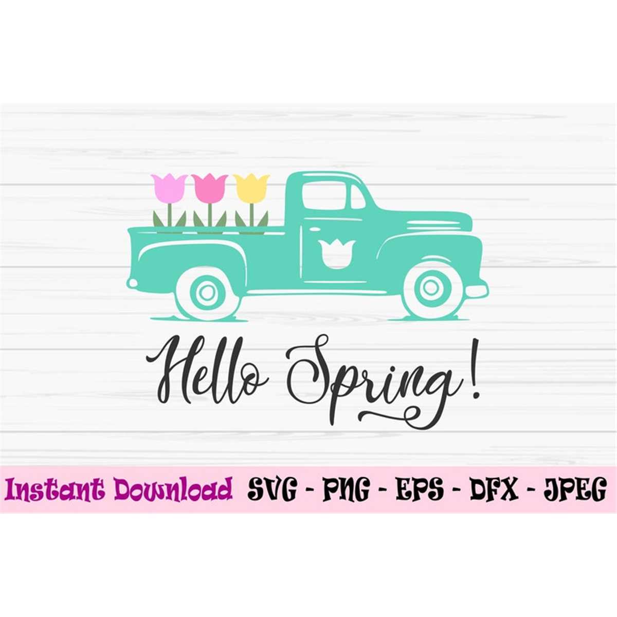 hello spring svg, flowers vintage truck svg, farmhouse sign | Inspire ...