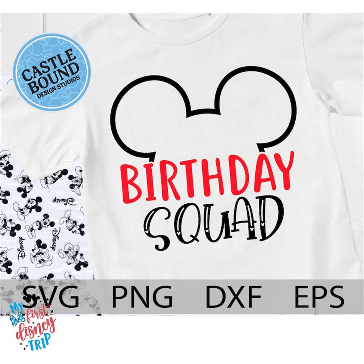 Birthday Squad Svg Mickey Inspire Uplift
