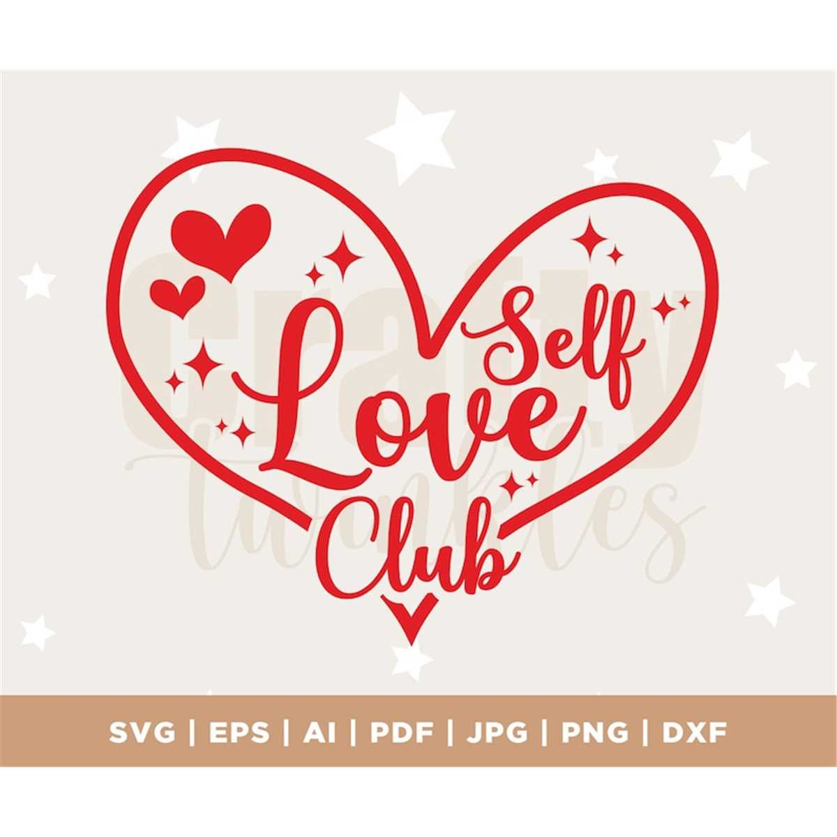 Self Love Club SVG PNG PDF, Hello Valentine Svg, Valentine's - Inspire ...