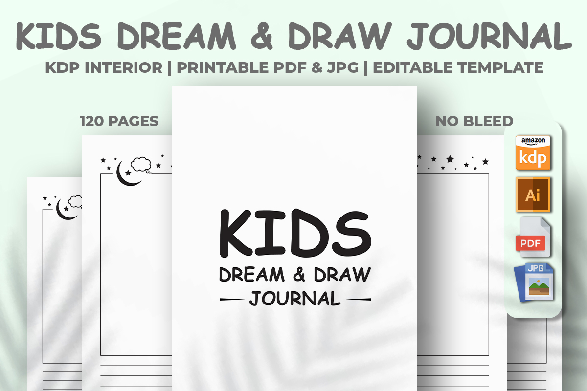 Kids Dream And Draw Journal KDP Interior | Inspire Uplift