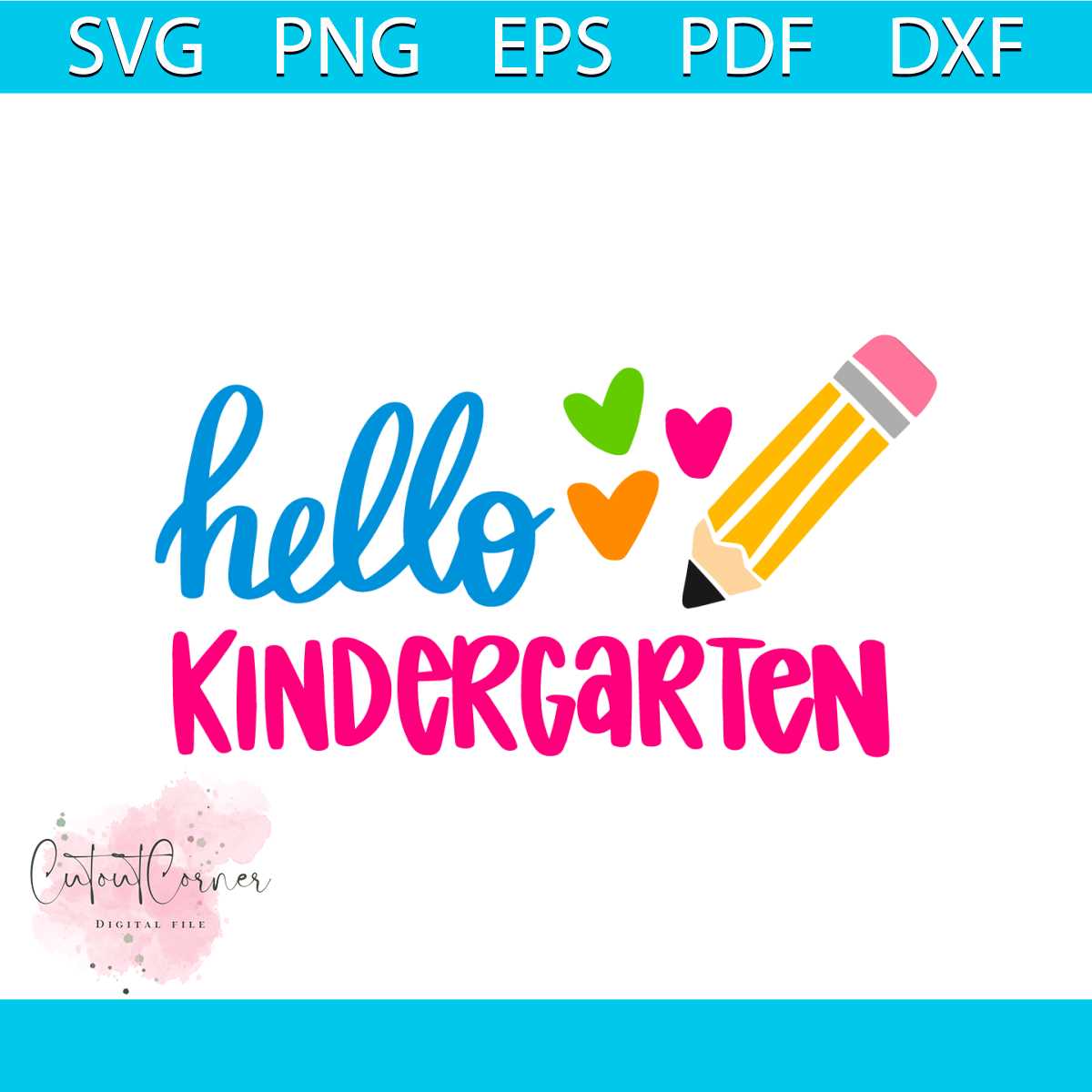 Hello Kindergarten Colorful Hearts Svg Silhouette Cricut Fil - Inspire ...