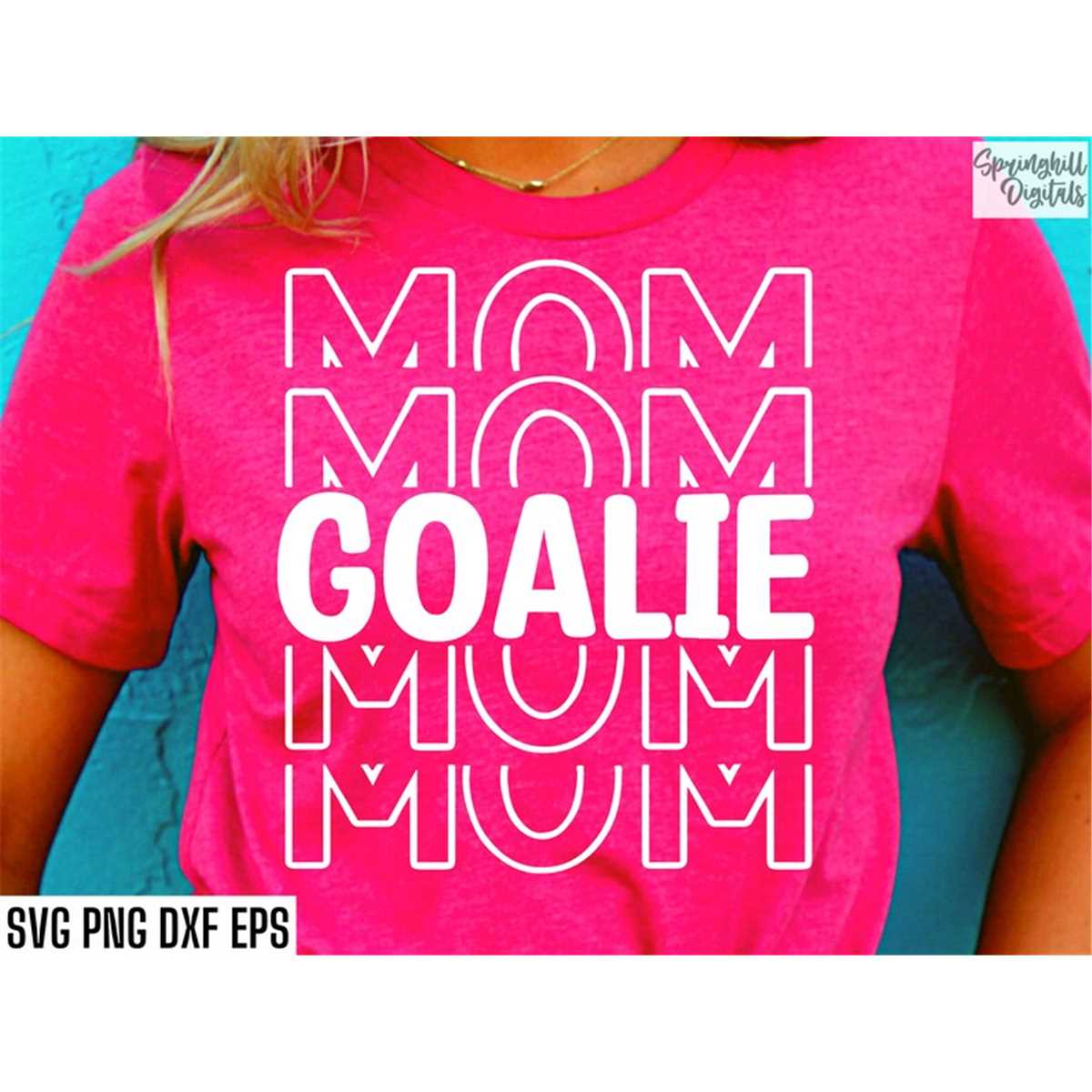 Goalie Mom Svg Soccer Mom Shirt Hockey Position Svgs H Inspire