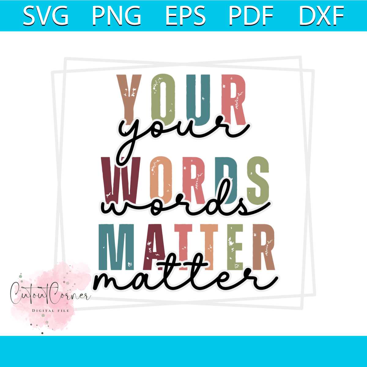 Your Words Matter Retro Special Education Teacher SVG File Inspire Uplift