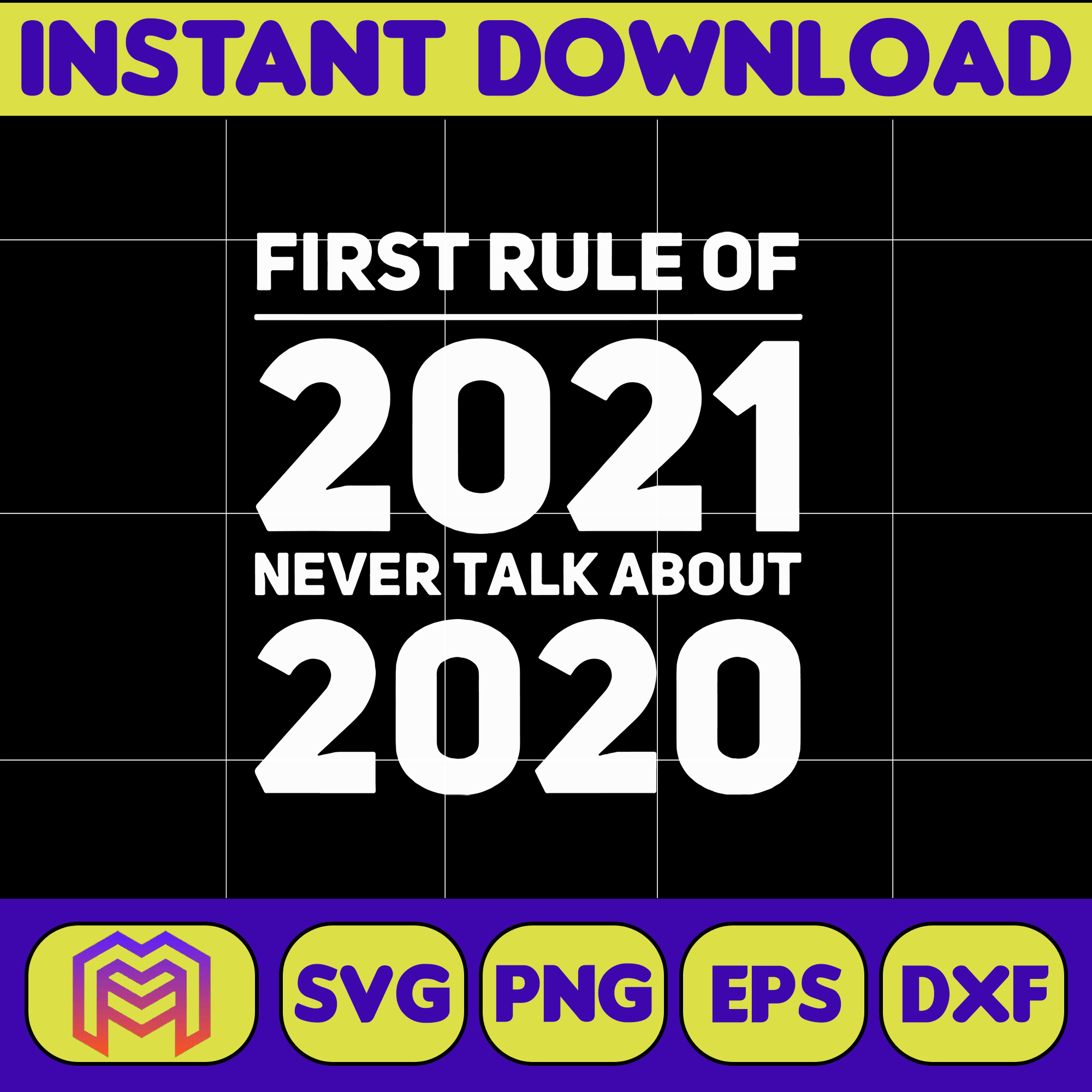 First rule of 2021 svg, png, dxf, Instant Download | Inspire Uplift