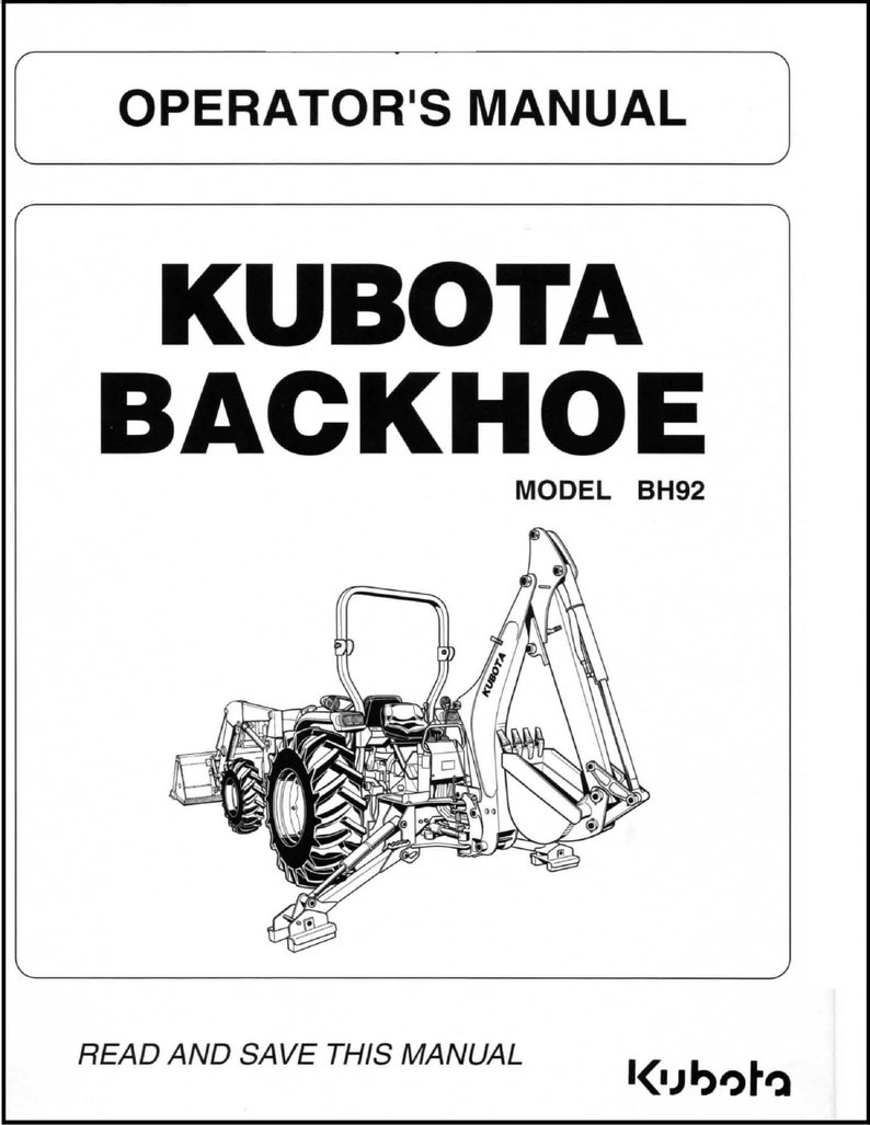 BH92 Backhoe Tractor Owners Operator Maintenance Manual Kubo Inspire