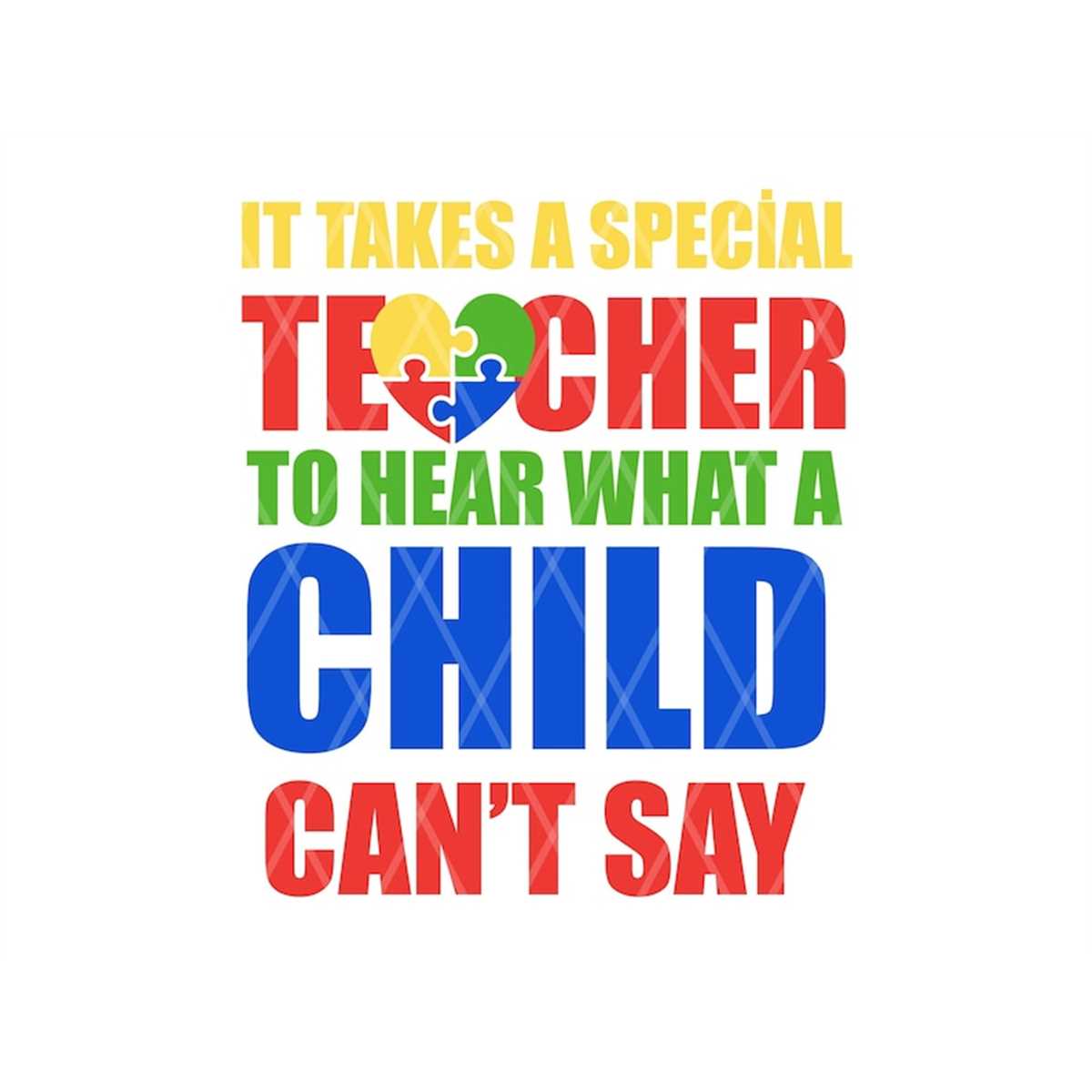 It Takes Special Teacher To Hear What A Child Can't Say Svg - Inspire ...