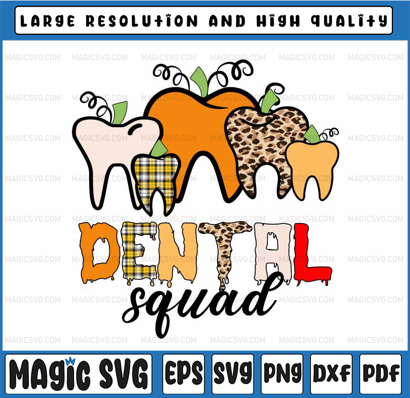 Dental Squad Dentist Svg Png, Halloween Ghost Pumpkin Teeth | Inspire ...