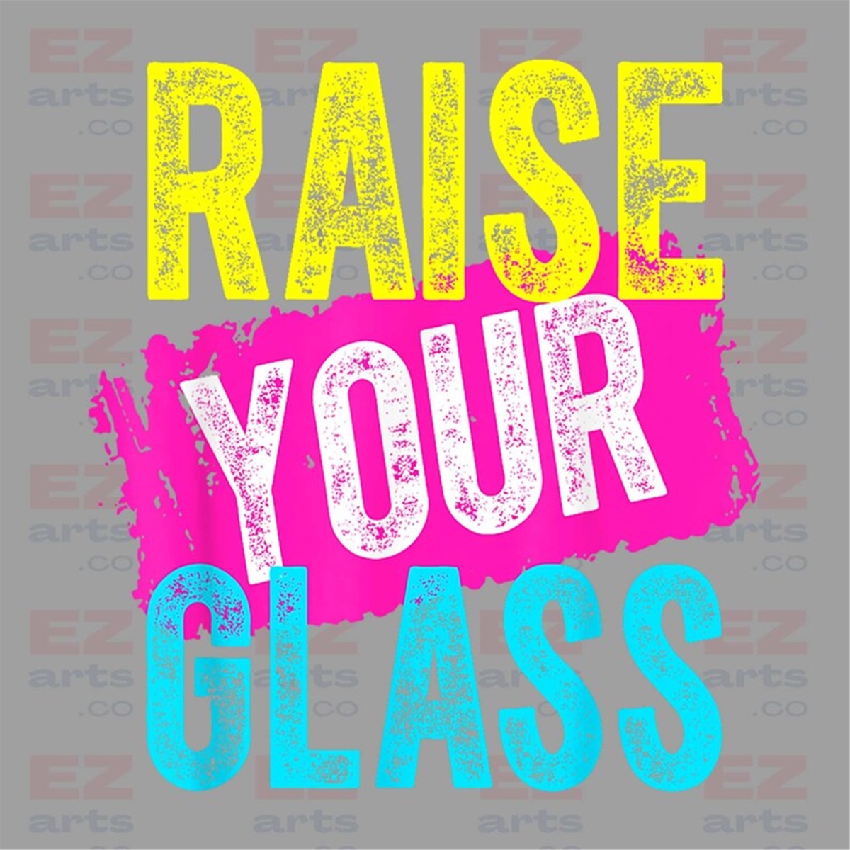 Raise Your Glass Png, Png For Shirt, Png Files For Sublimati Inspire