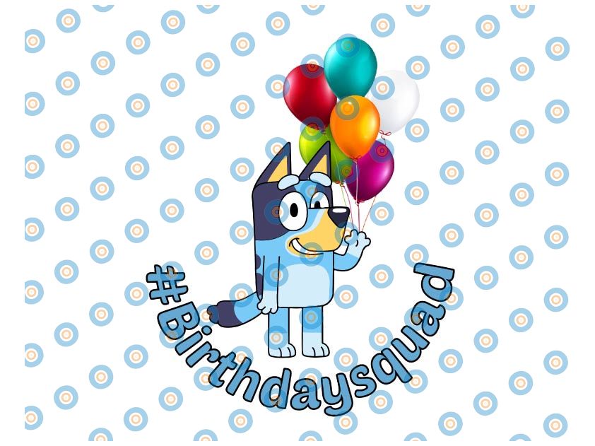 Bluey Heeler Birthday Squad Png, Bluey Birthday decorations, | Inspire