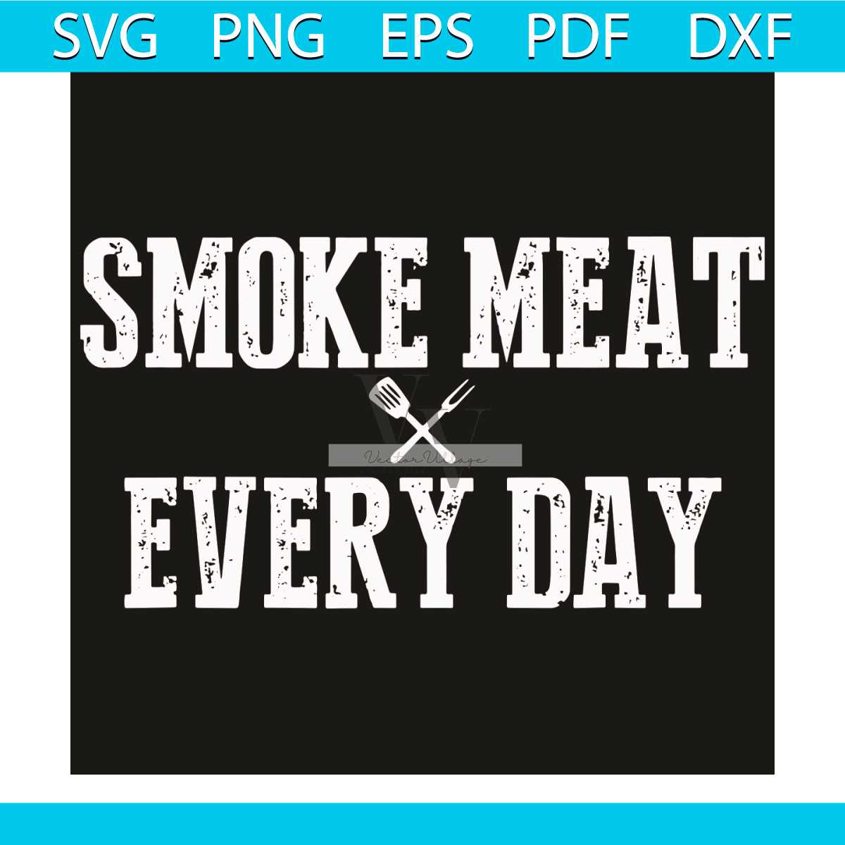 Smoke Meat Everyday Svg, Trending Svg, Smoke Meat Svg, Bbq S | Inspire ...