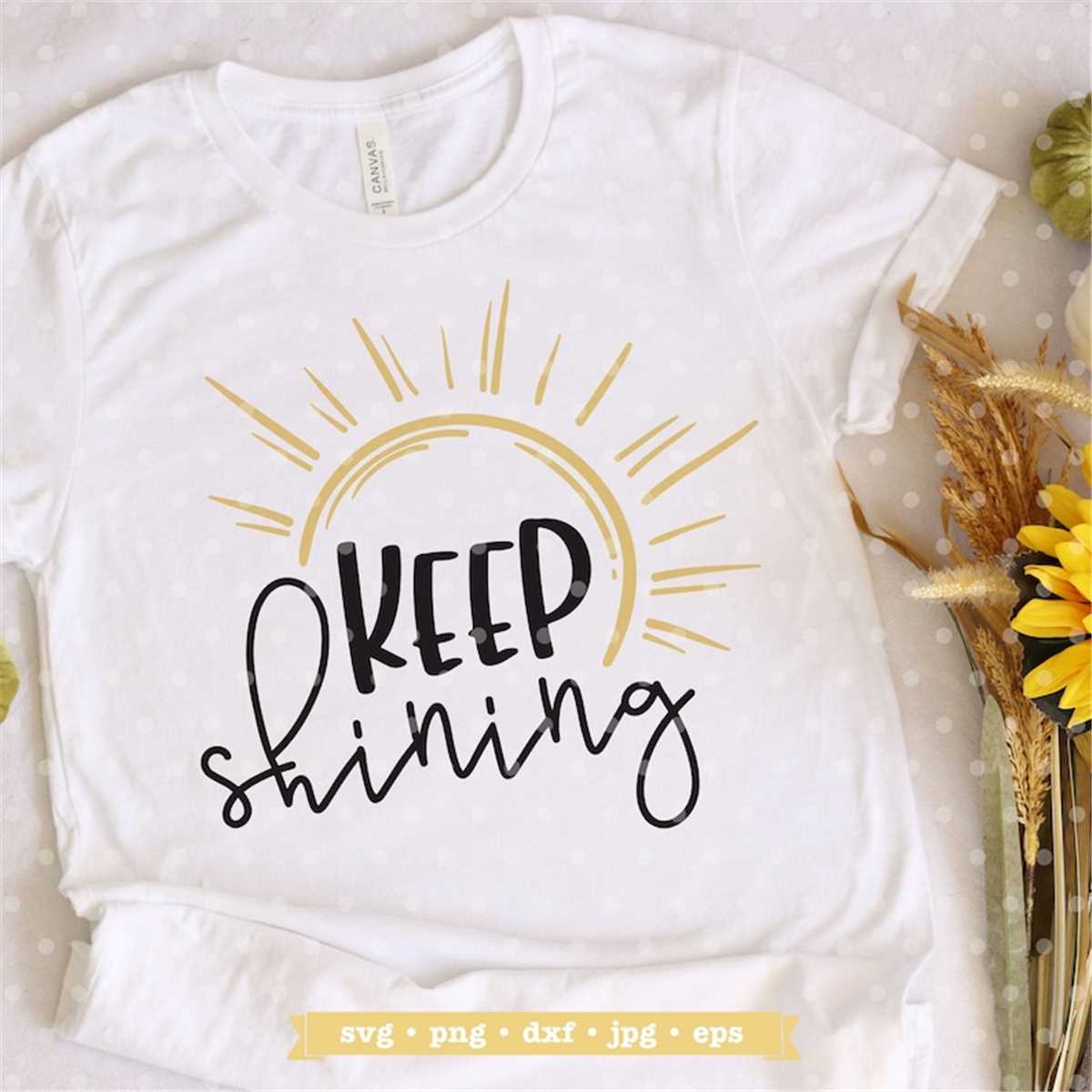 Keep Rising Svg Keep Shining svg, inspirational quote svg file, positive quo | Inspire ...
