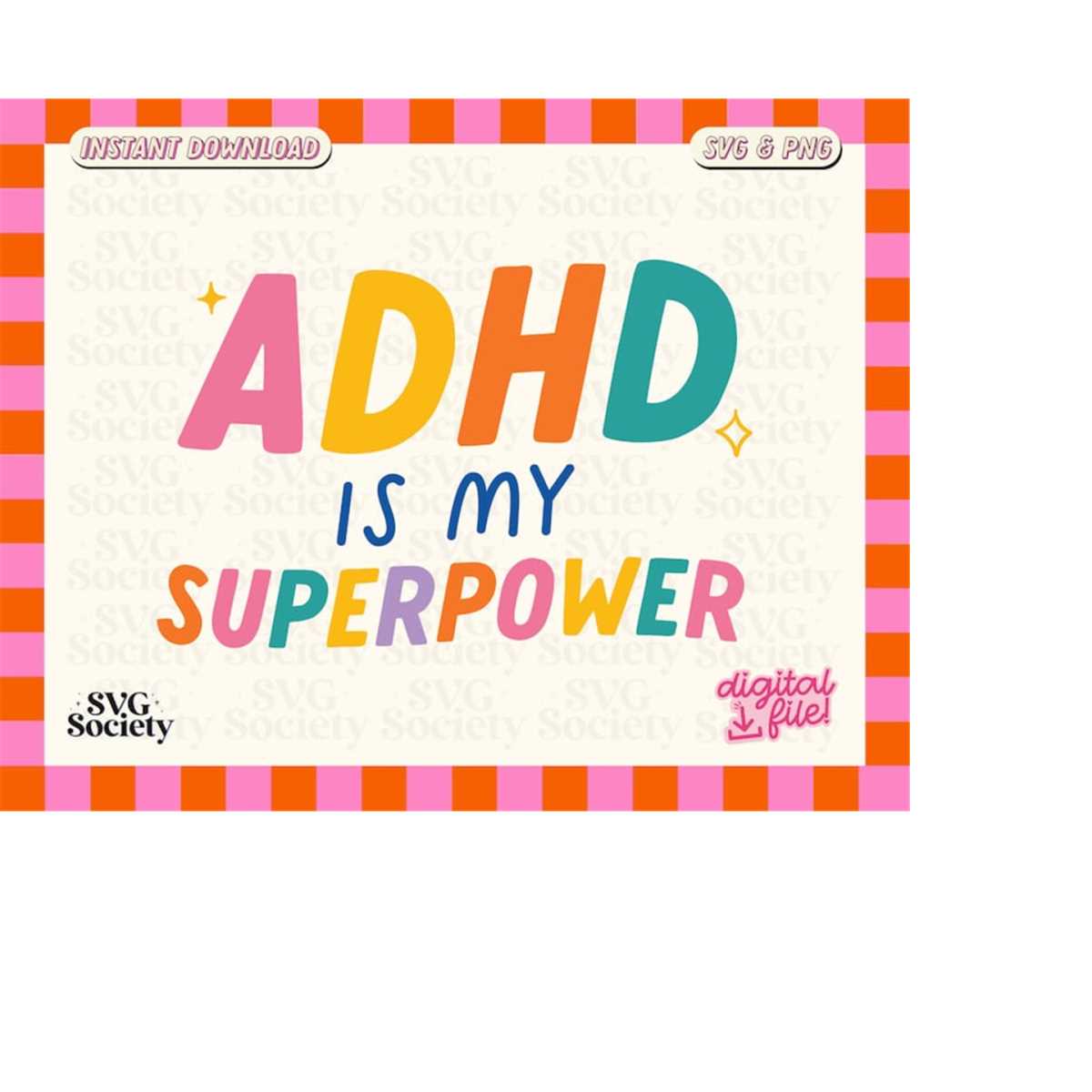 ADHD Is My Superpower SVG, Png, Adhd Svg, Neurodiversity, Au