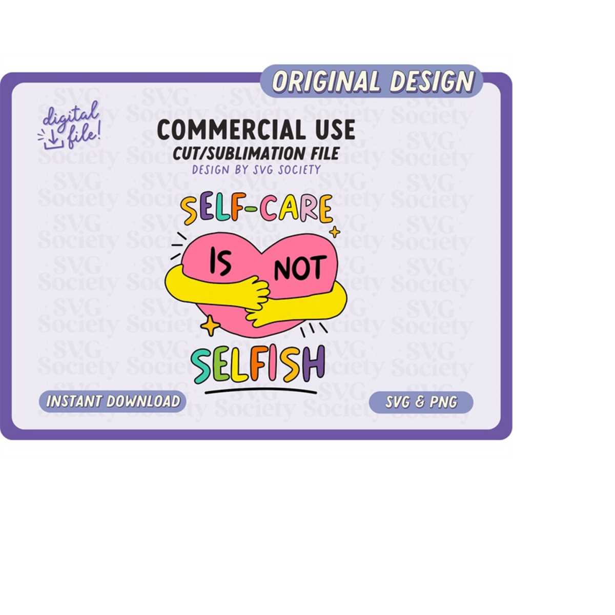 Self Care Is Not Selfish SVG, Png, Self Love Club, Sublimati - Inspire ...