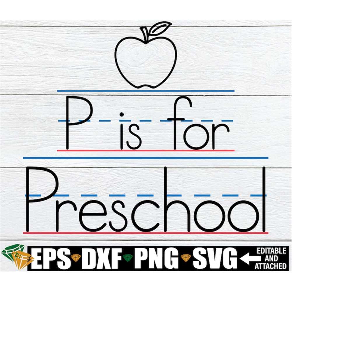 P Is For Preschool, First Day Of Preschool, Preschool svg, C | Inspire ...
