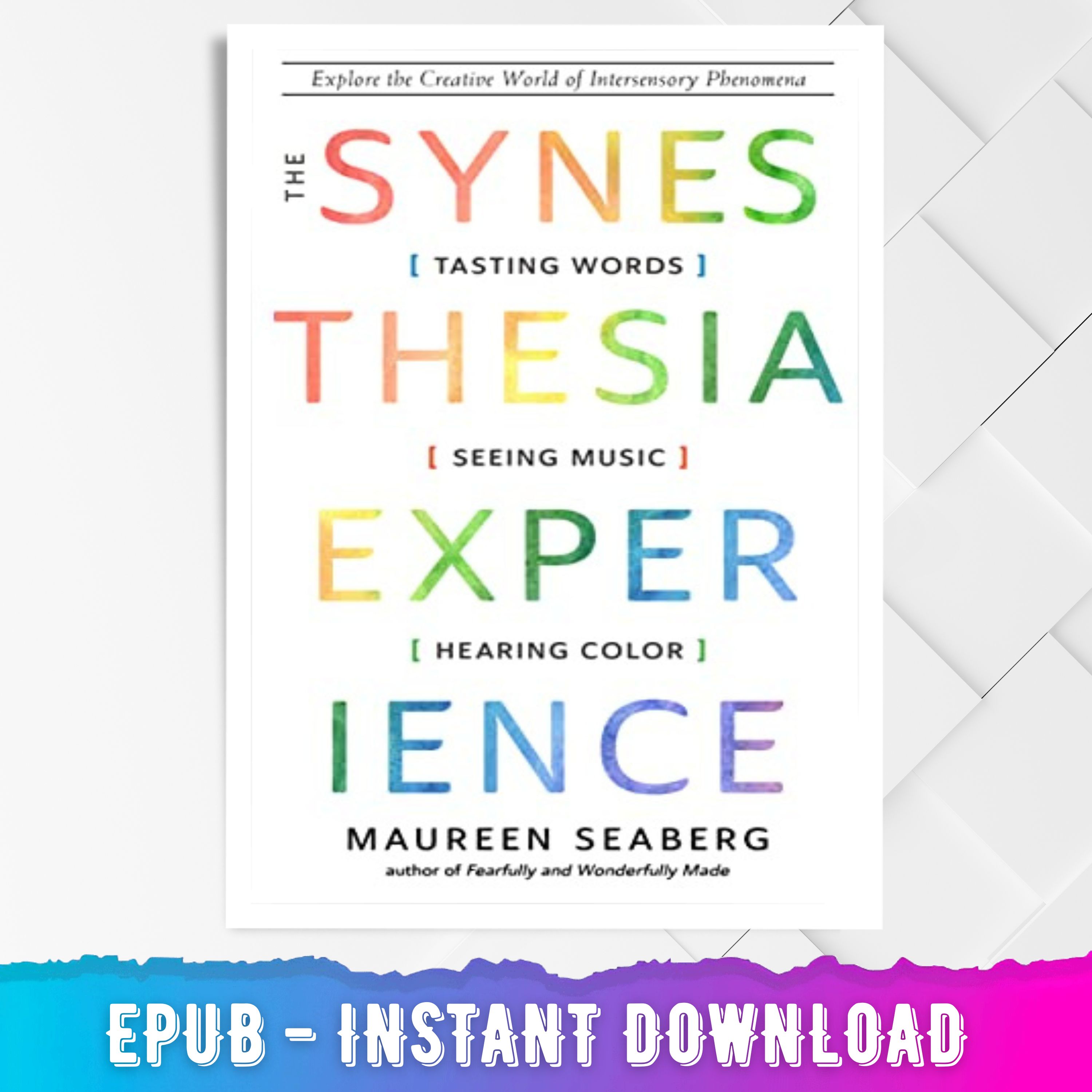 The Synesthesia Experience - EPUB Instant Download | Inspire Uplift