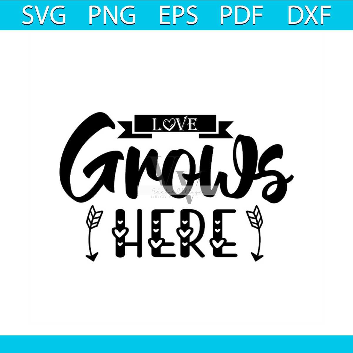 Love Grows Here Svg, Valentine Svg, Grows Svg,Black Svg, Lov - Inspire