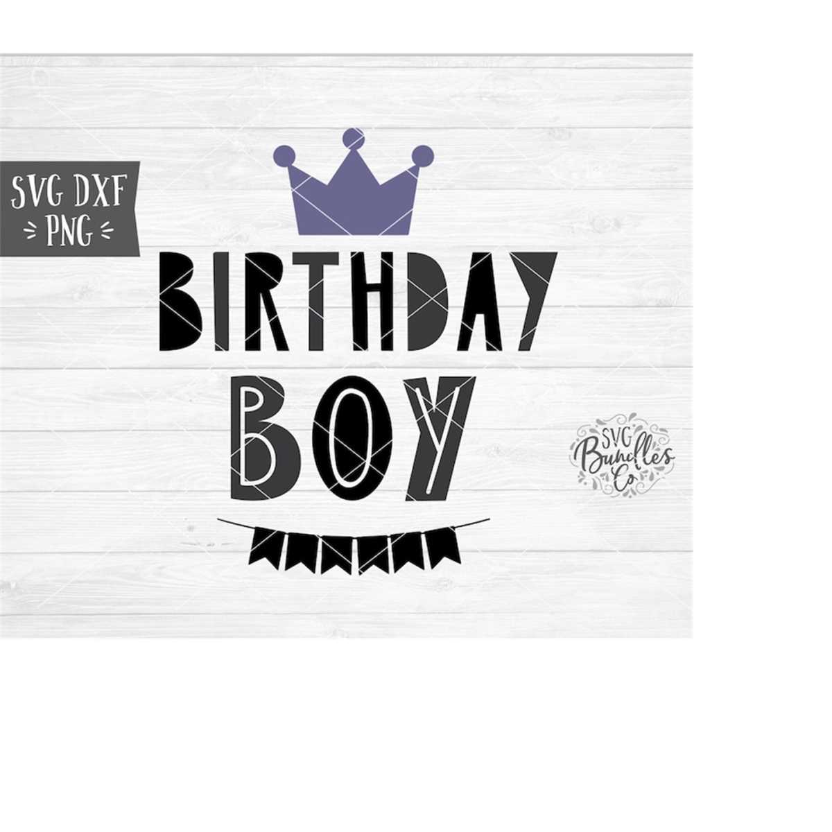 Instant SVG/DXF/PNG Birthday Boy svg, birthday svg, happy bi - Inspire
