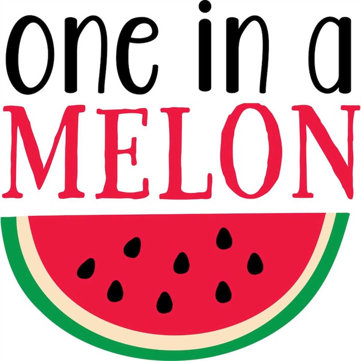 QualityPerfectionUS Digital Download - One In A Melon - SVG - Inspire ...