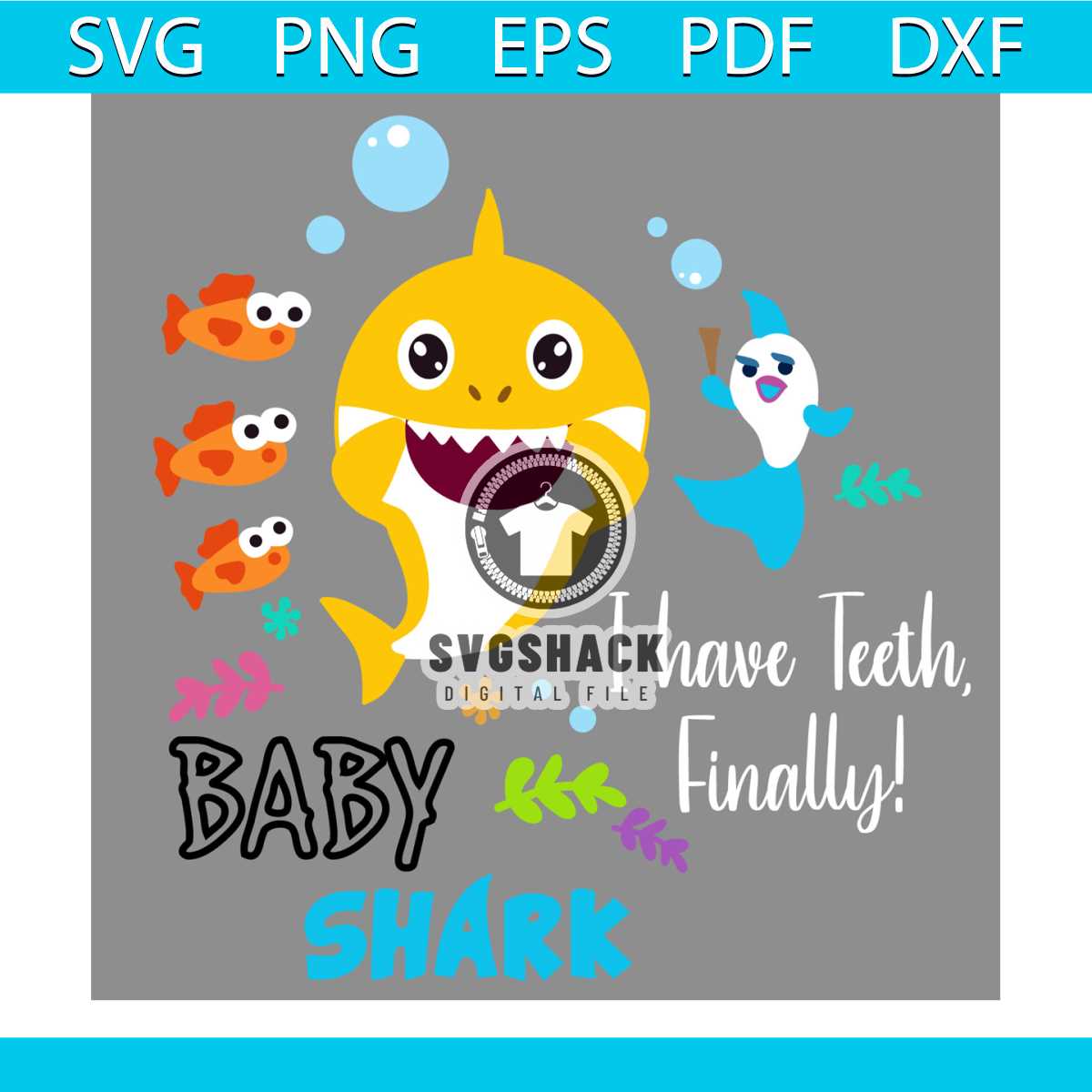 Baby Shark I Have Teeth Finally Svg, Baby Shark Doo Doo Doo - Inspire