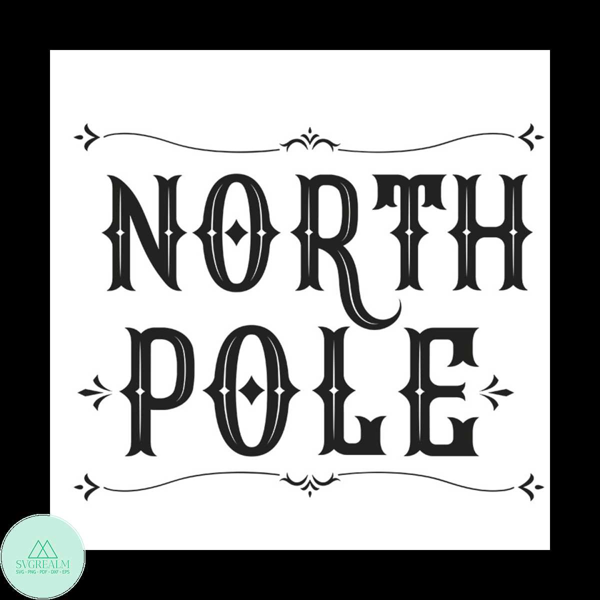 North Pole Christmas Svg, Christmas Svg, North Pole Svg, Win Inspire
