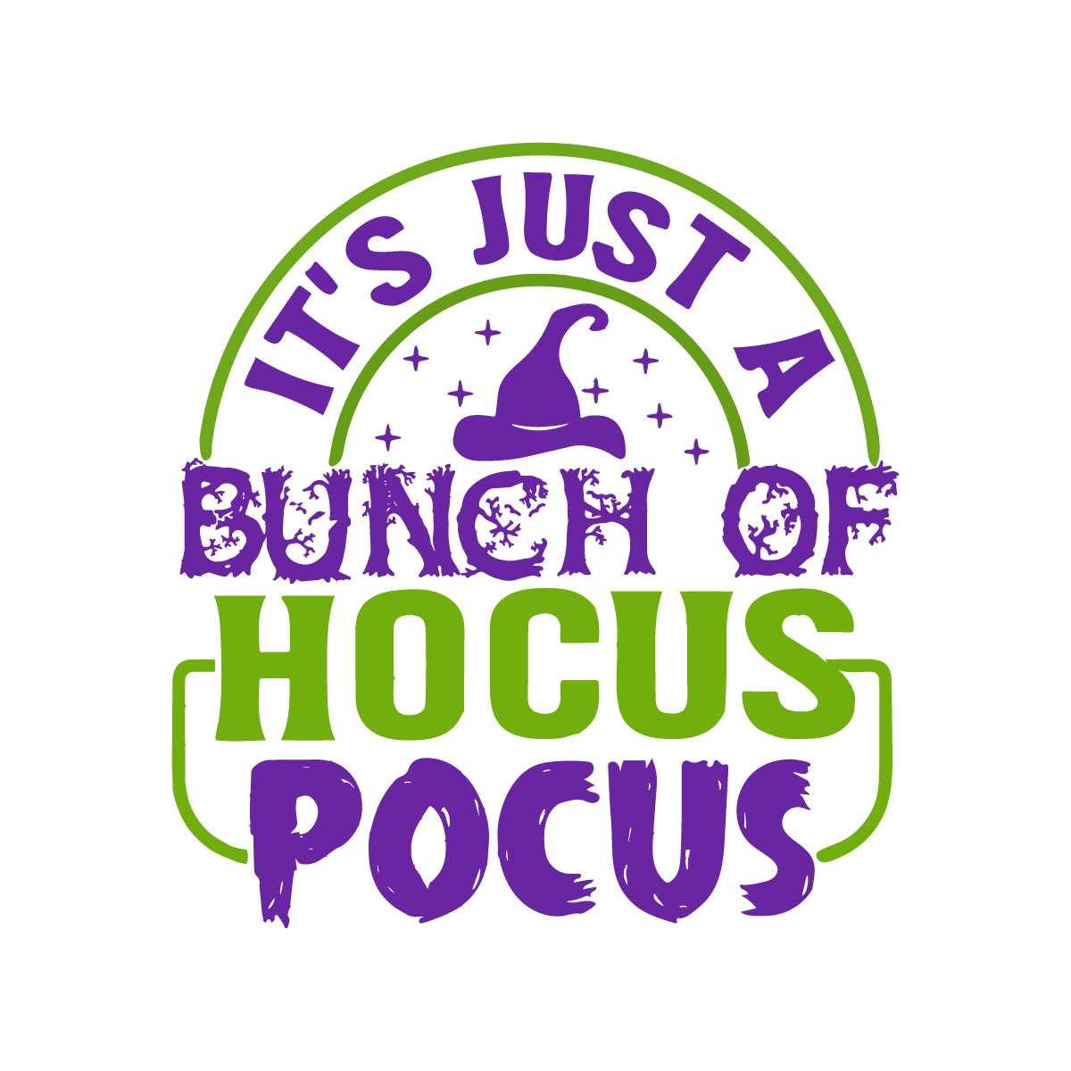 Its Just A Bunch Of Hocus Pocus SVG, Halloween Witch SVG | Inspire Uplift